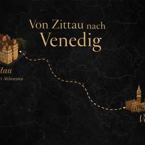 Von Zittau nach Venedig 
